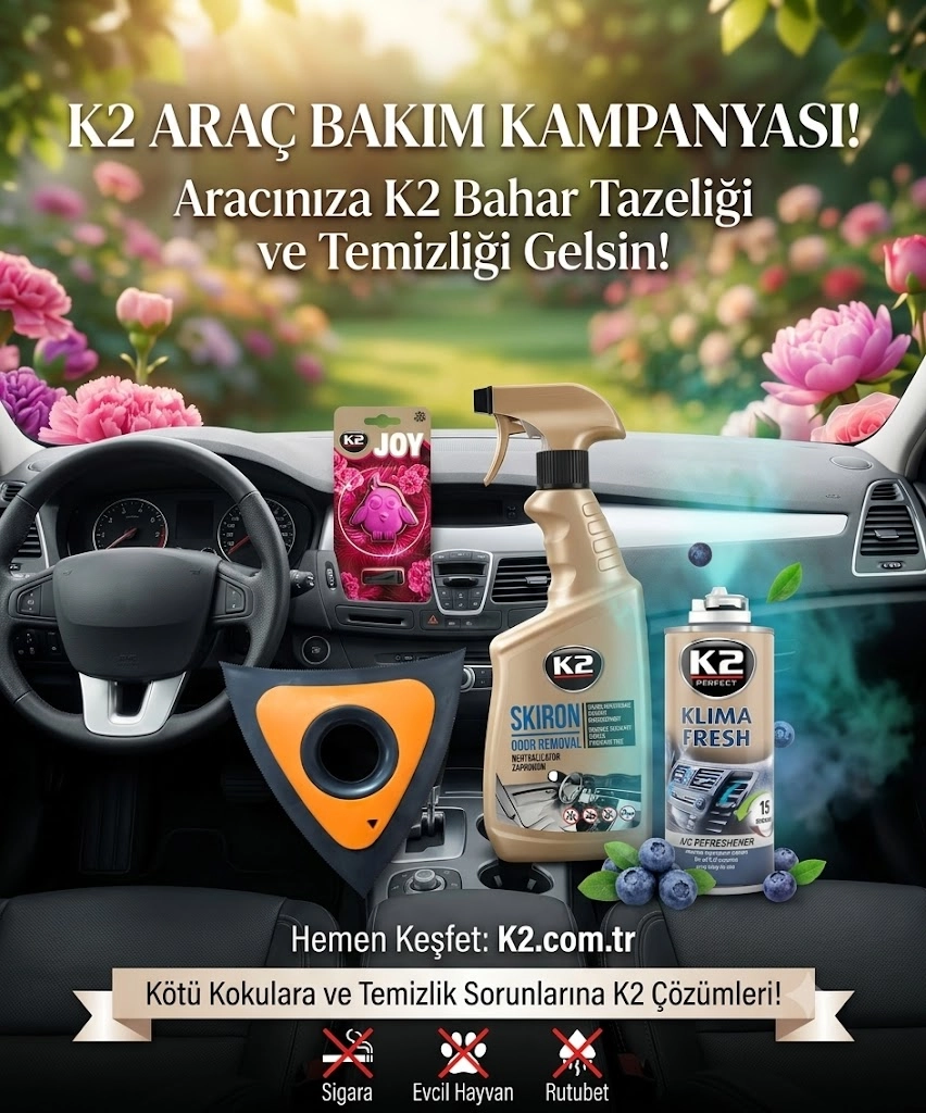 K2 ile Aracınızda Bahar Tazeliğini Yaşayın!