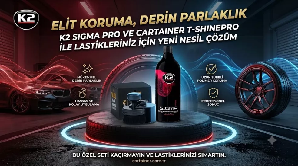 K2 Sigma Pro 1L & Cartainer T-ShinePro Yeni Nesil Lastik Bakım Seti