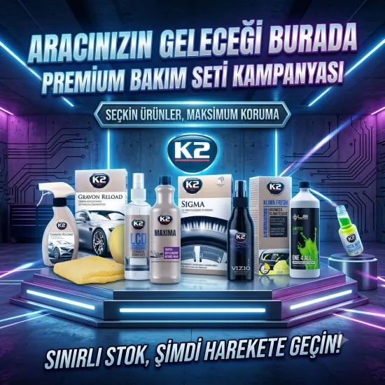 K2 & Liquid Elements Premium Detaylı Bakım Seti Kampanyası